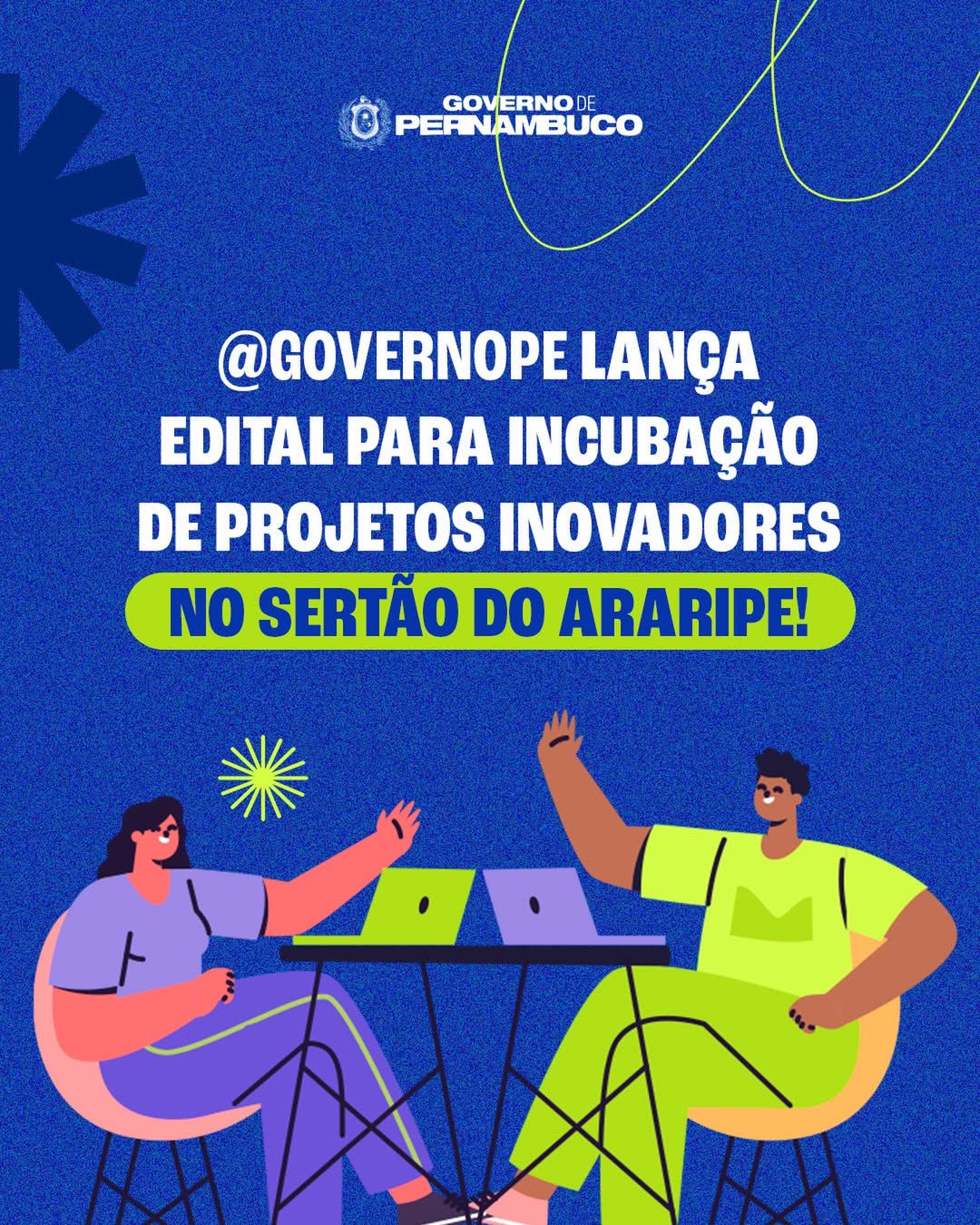 O Governo de Pernambuco lançou o edital do programa INOVA C.A.T., voltado à incubação de projetos inovadores no Centro de Avanço Tecnológico do Araripe, em Araripina.